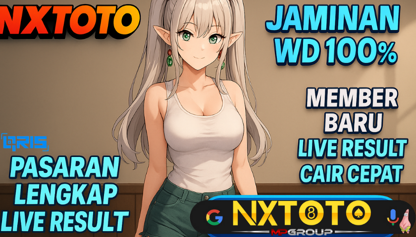 NXTOTO: Situs Judi Online Pilihan Utama Masyarakat